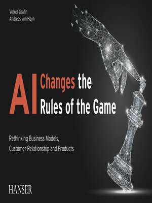 cover image of AI Changes the Rules of the Game